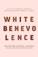 White Benevolence: Ebook